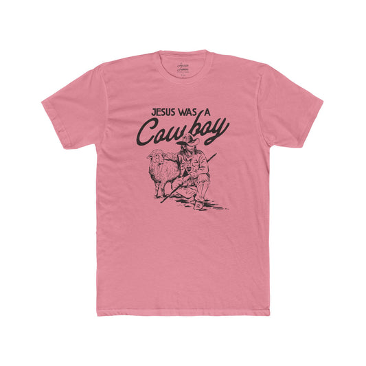 Jesus Was a Cowboy Unisex Cotton Crew Tee