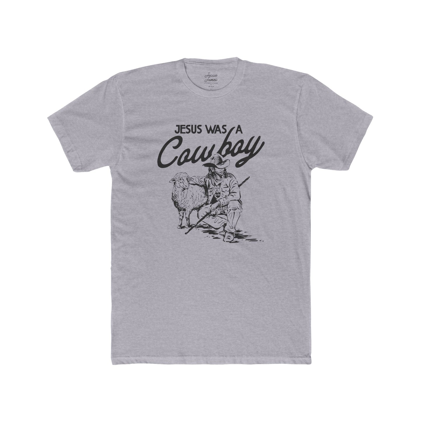 Jesus Was a Cowboy Unisex Cotton Crew Tee