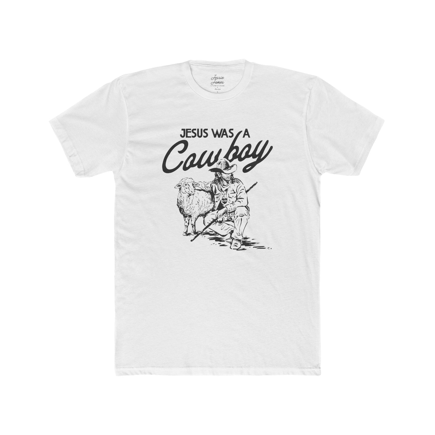 Jesus Was a Cowboy Unisex Cotton Crew Tee